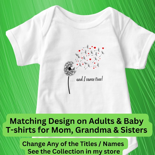 Made a Wish & I Came True - Matching Mum Baby Body Baby Bodysuit (Creator Uploaded)