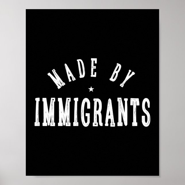 Made By Immigrants Poster (Front)