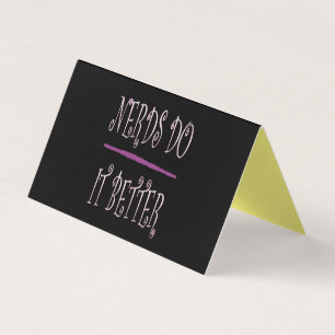 Made for all those Nerds who can do it better Business Card