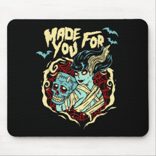 Made For You Zombie Lovers Frankenstein Valentines Mouse Pad