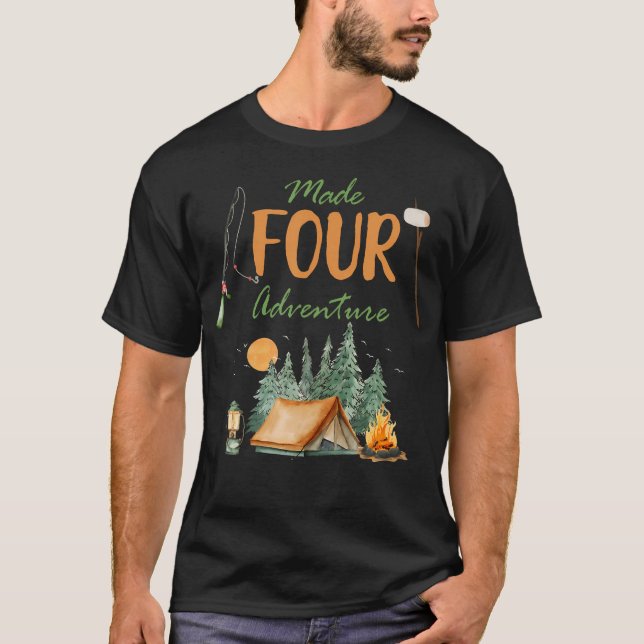 Made Four Adventure 4Th Birthday Camping Outdoor T T-Shirt (Front)
