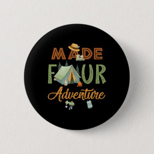 Made Four Adventure 4th Birthday Camping Themed Pa 6 Cm Round Badge