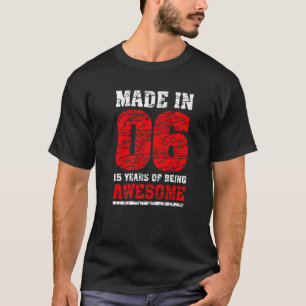Made In 06 Cute 15 Yrs Old 15Th Distressed Vintage T-Shirt
