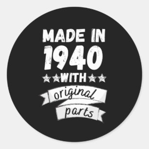 made in 1940 with original parts, classic round sticker