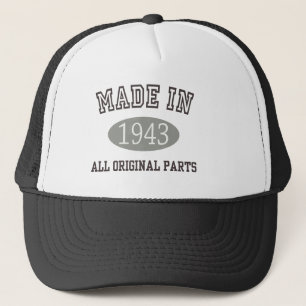 Made In 1943 All Original Parts Trucker Hat