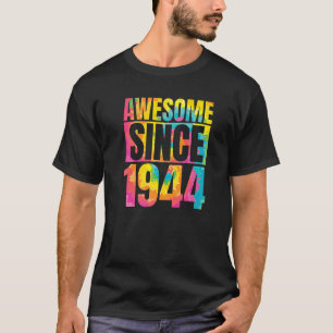Made In 1944 79 Year Of Being Awesome 79 Birthday T-Shirt