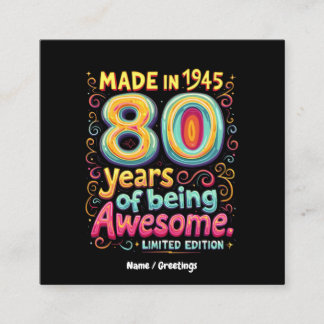 Made in 1945, 80 Years of Being Awesome Square Business Card