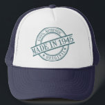 Made in 1945 trucker hat<br><div class="desc">If you were born in the year of '45,  then you will love this Made in 1945,  100% authentic original,  t-shirts and products. Great birthday gift for those who love their age.</div>