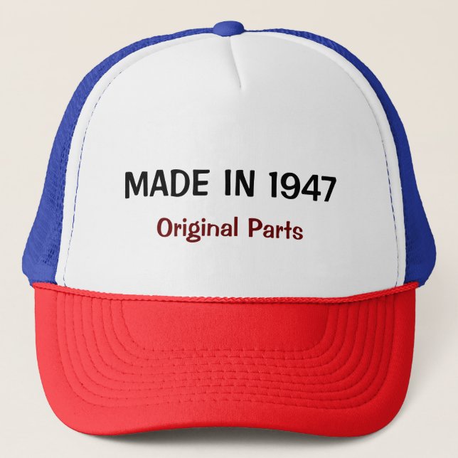 Made in 1947, Original Parts text design Trucker Hat (Front)