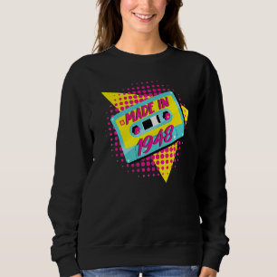 Made In 1948 74th Birthday 80s 90s 1990s 1980s Nos Sweatshirt