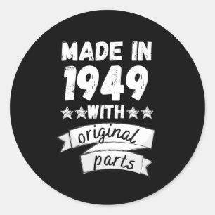 made in 1949 with original parts, classic round sticker