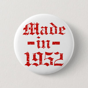 Made in 1952 designs 6 cm round badge