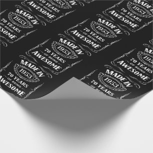 Made in 1953 70 years of being awesome 2023 bday wrapping paper