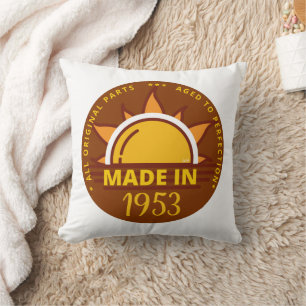 MADE IN 1953 funny birthday gift                   Cushion