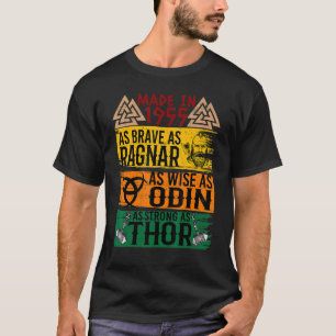 Made In 1955 As Brave As Ragnar As Wise As Odin Vi T-Shirt