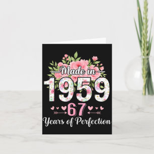 Made In 1959 Floral 67th Birthday Women 67 Years O Card