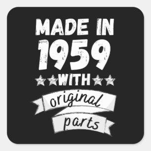 made in 1959 with original parts, square sticker