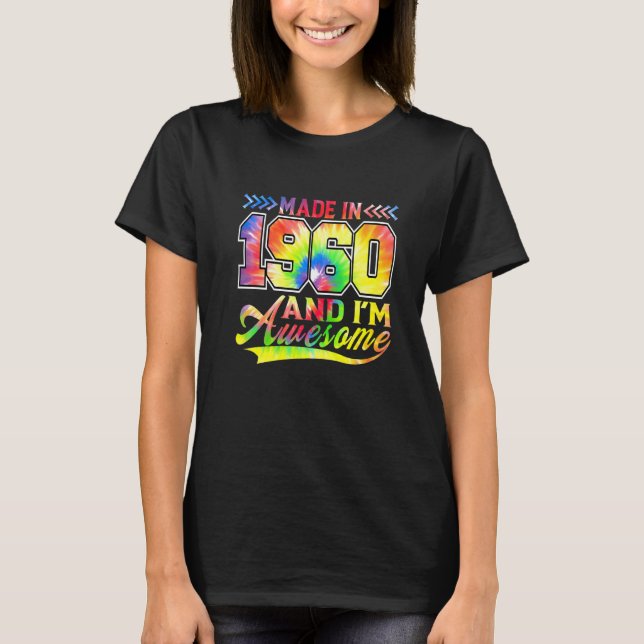 Made In 1960 And I'm Awesome Colour Spectrum Birth T-Shirt (Front)