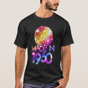Made In 1960 Disco Queen 70s 80s Birthday T-Shirt