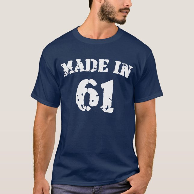 Made In 1961 Shirt (Front)