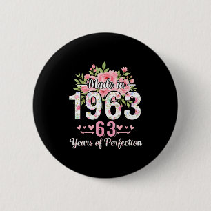 Made In 1963 Floral 63rd Birthday Women 63 Years O 6 Cm Round Badge