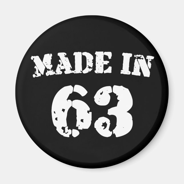 Made In 1963 Magnet (Front)