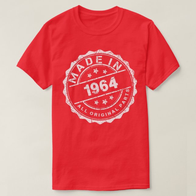 MADE IN 1964 ALL ORIGINAL PARTS T-Shirt (Design Front)