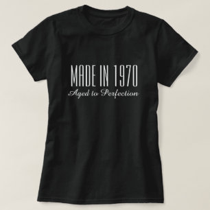 Made in 1970 Aged to perfection funny Birthday T-Shirt