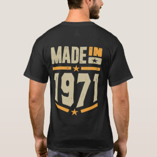 Made In 1971 Birthday Gift T-Shirt