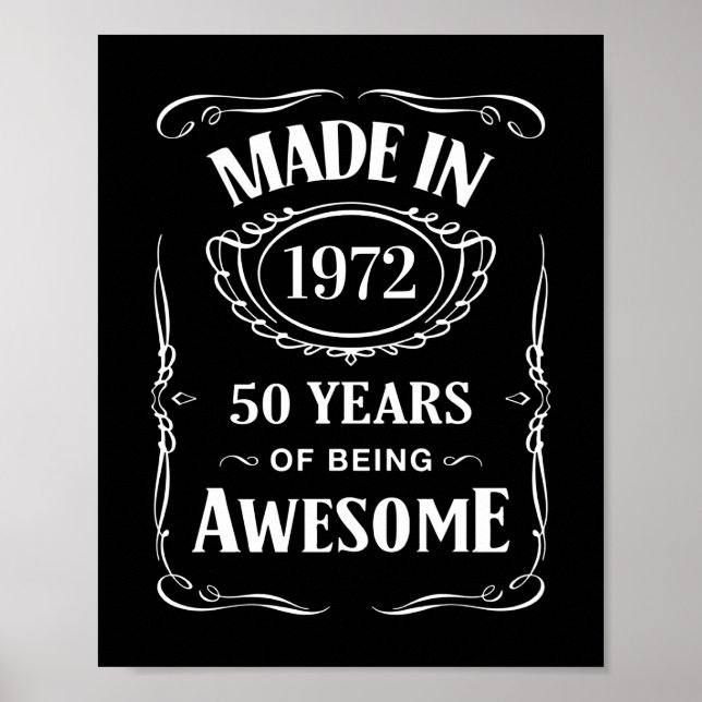 Made in 1972 50 years of being awesome 2022 bday poster (Front)