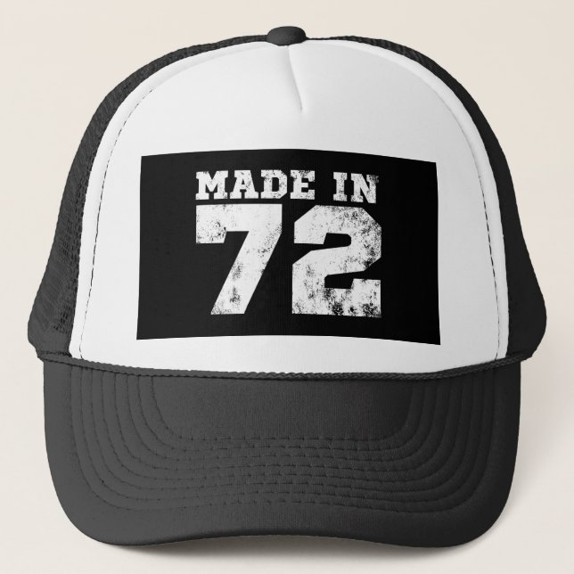 Made in 1972 52nd Birthday  Trucker Hat (Front)