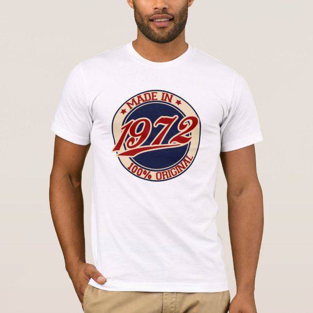 Made In 1972 T-Shirt (Front)