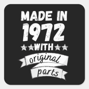 made in 1972 with original parts, square sticker