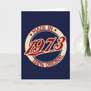Made In 1973 Card