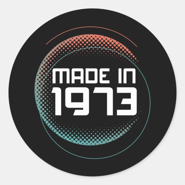 Made in  1973 classic round sticker (Front)