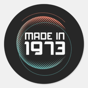 Made in  1973 classic round sticker
