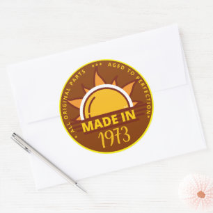 MADE IN 1973 funny birthday gift Classic Round Sticker