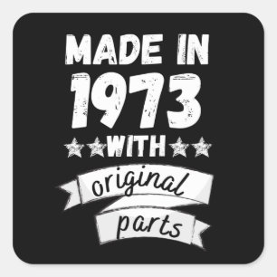 made in 1973 with original parts, square sticker