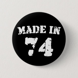 Made In 1974 6 Cm Round Badge