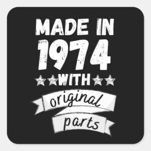 made in 1974 with original parts, square sticker