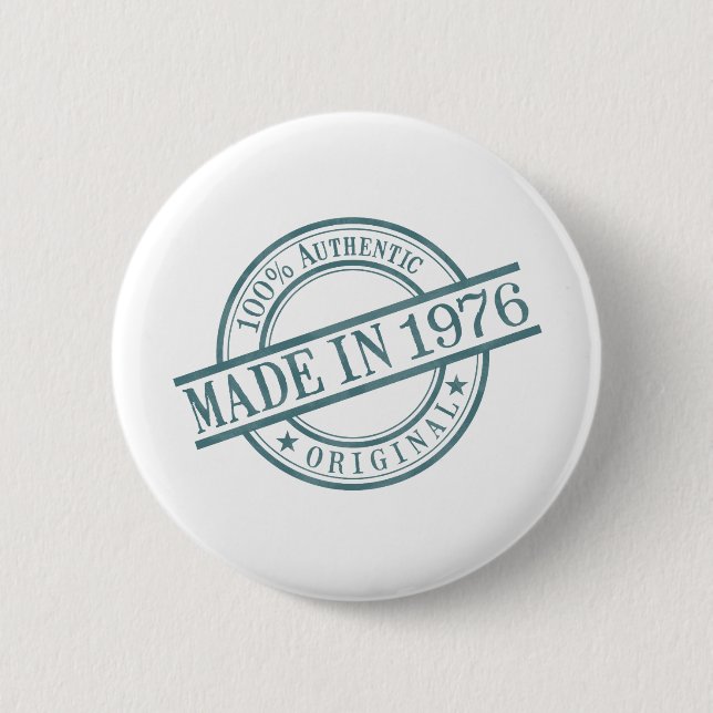 Made in 1976 Circular Rubber Stamp Style Logo 6 Cm Round Badge (Front)