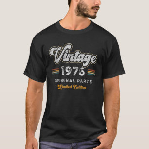 Made in 1976 Gifts Birthday 50 Year Old Bday T-Shirt