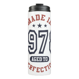 Made In 1978 Aged To Perfection Birthday Gift Thermal Tumbler