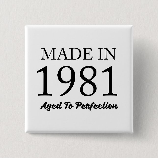 Made In 1981 15 Cm Square Badge (Front)