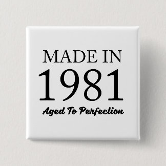 Made In 1981 15 Cm Square Badge