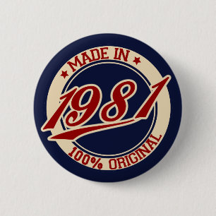 Made In 1981 6 Cm Round Badge