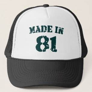 Made In 1981 Trucker Hat