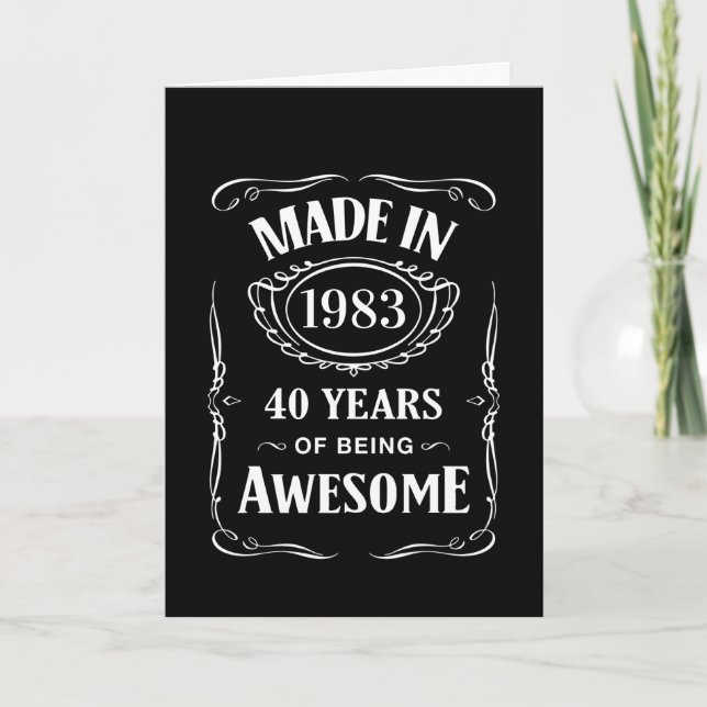 Made in 1983 40 years of being awesome 2023 bday card (Front)