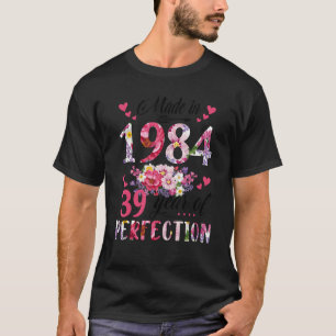 Made In 1984 Floral 39 Year Old 39th Birthday Wo T-Shirt