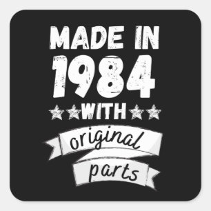 made in 1984 with original parts, square sticker